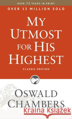 My Utmost for His Highest: Classic Language Paperback Oswald Chambers 9781627078771 Discovery House Publishers - książka
