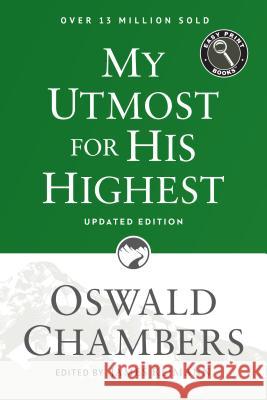 My Utmost for His Highest: Updated Language Easy Print Edition Oswald Chambers James Reimann 9781627078795 Discovery House Publishers - książka