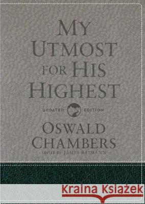 My Utmost for His Highest: Updated Language Gift Edition Oswald Chambers James Reimann 9781627078818 Discovery House Publishers - książka