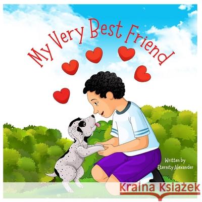 My Very Best Friend Alexander Eternity Alexander 9798541489262 Independently published - książka