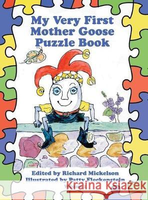 My Very First Mother Goose Puzzle Book Richard Mickelson 9781480849556 Archway Publishing - książka