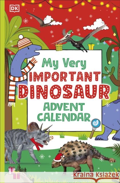 My Very Important Dinosaur Advent Calendar DK 9780241648346 Dorling Kindersley Ltd - książka
