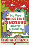 My Very Important Dinosaur Advent Calendar DK 9780241648346 Dorling Kindersley Ltd
