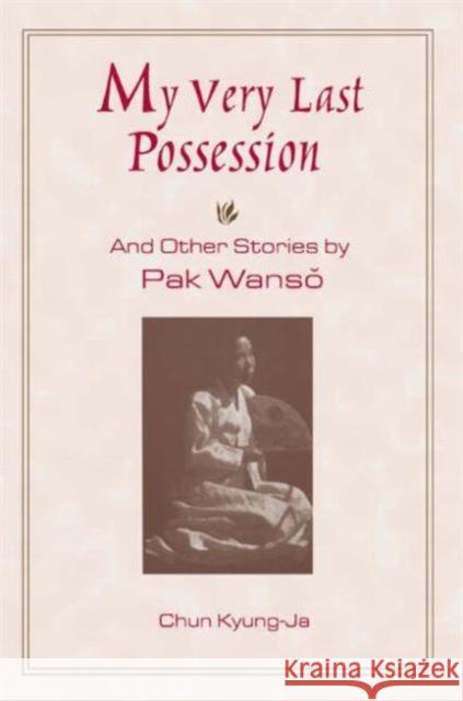 My Very Last Possession Pak, Wan-So 9780765604293 M.E. Sharpe - książka