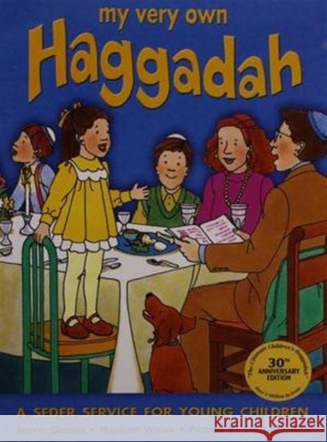 My Very Own Haggadah: A Seder Service for Young Children Groner, Judyth 9781580130233 Kar-Ben Publishing - książka