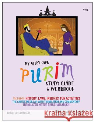 My Very Own Purim Guide Chayim B. Alevsky 9781508444497 Createspace - książka