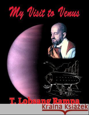 My Visit to Venus T. Lobsang Rampa 9780938294610 Inner Light Publications - książka