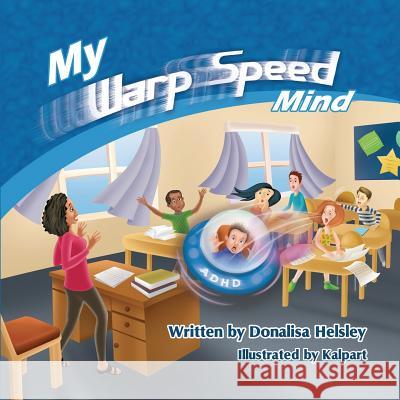 My Warp Speed Mind Donalisa Helsley Kalpart 9781612252186 Mirror Publishing - książka