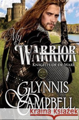 My Warrior Glynnis Campbell 9781938114311 Glynnis Campbell - książka