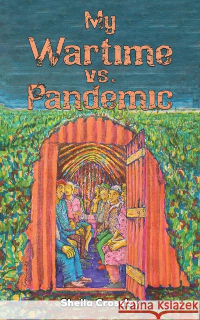 My Wartime vs. Pandemic Sheila Crossley 9781035809110 Austin Macauley Publishers - książka