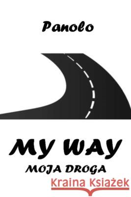 My Way Moja Droga Panolo 9788396338174 Aleksander Wojcik - książka
