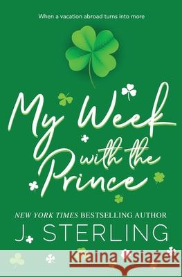 My Week with the Prince J Sterling 9781945042447 Inspire Magic - książka