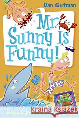 My Weird School Daze #2: Mr. Sunny Is Funny! Dan Gutman 9780061346101 HarperCollins - książka