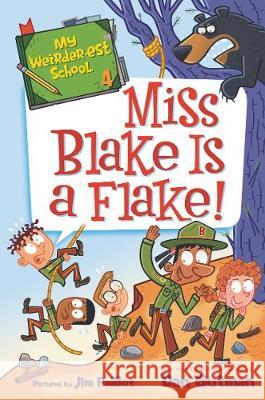 My Weirder-est School: Miss Blake Is a Flake! Gutman, Dan 9780062691118 HarperCollins - książka