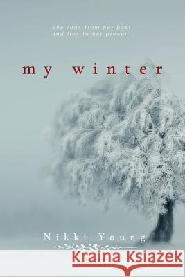 My Winter Nikki Young 9781495911606 Createspace - książka