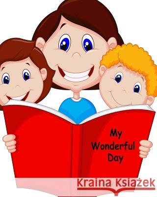 My Wonderful Day Shanay Brown 9781518831904 Createspace - książka