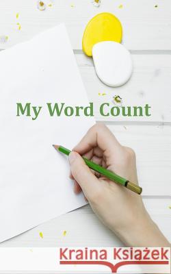My Word Count Marsha Ward 9781947306134 Westward Books - książka