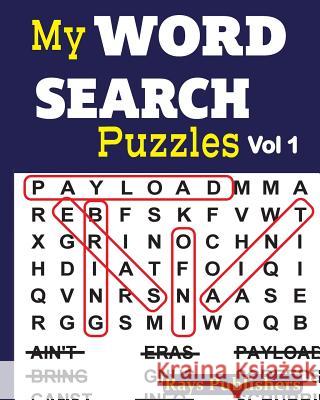 My Word Search Puzzles Rays Publishers 9781542737173 Createspace Independent Publishing Platform - książka