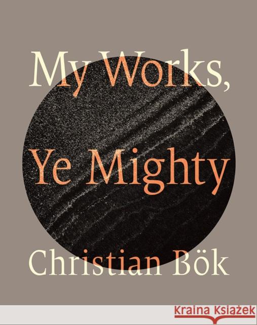 My Works, Ye Mighty Christian Bok 9781771994347 AU Press - książka