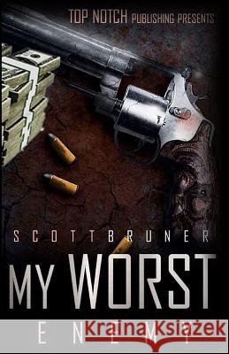 My Worse Enemy Sunny Giovanni Scott Bruner 9781986648981 Createspace Independent Publishing Platform - książka