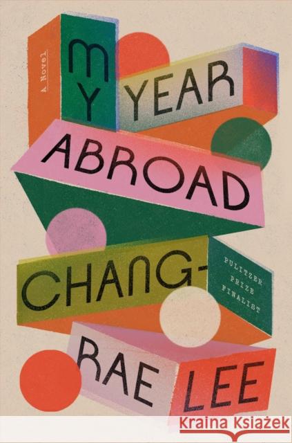 My Year Abroad: A Novel Chang-rae Lee 9781594634574 Riverhead Books - książka