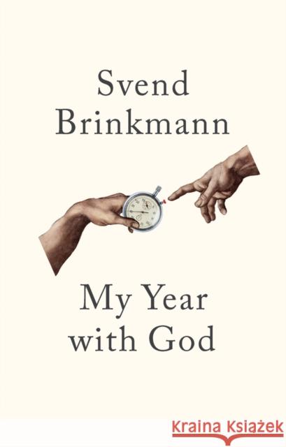 My Year with God Svend Brinkmann 9781509552719 Polity Press - książka