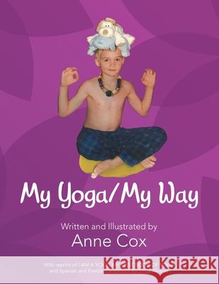 My Yoga/My Way Anne Cox 9781480885561 Archway Publishing - książka