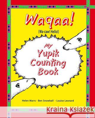 My Yupik Counting Book: Counting To 