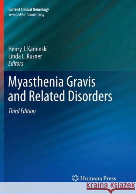 Myasthenia Gravis and Related Disorders Henry J. Kaminski Linda L. Kusner 9783030088156 Humana Press - książka