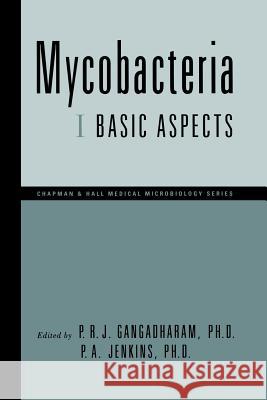 Mycobacteria: I Basic Aspects Gangadharam, Pattisapu R. J. 9781461377436 Springer - książka