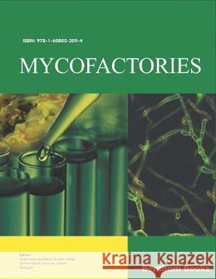 Mycofactories Ana Lucia Monteiro Durao Leitao 9781608053094 Bentham Science Publishers - książka