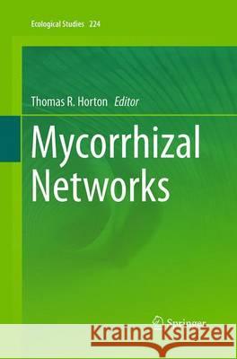 Mycorrhizal Networks Thomas R. Horton 9789402408225 Springer - książka