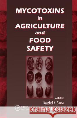 Mycotoxins in Agriculture and Food Safety Kaushal K. Sinha Deepak Bhatnagar Sinha/Bhatnagar 9780824701925 CRC - książka