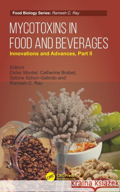 Mycotoxins in Food and Beverages: Innovations and Advances Part II Montet, Didier 9781032008370 CRC Press - książka