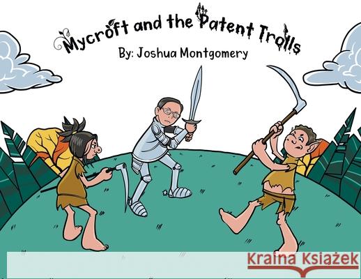 Mycroft and the Patent Trolls Joshua Montgomery 9781736513309 Mycroft AI Inc. - książka