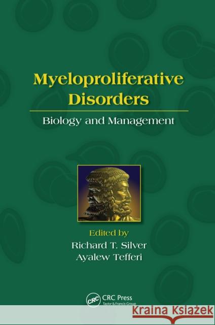Myeloproliferative Disorders: Biology and Management Silver, Richard T. 9780367452919 Taylor and Francis - książka
