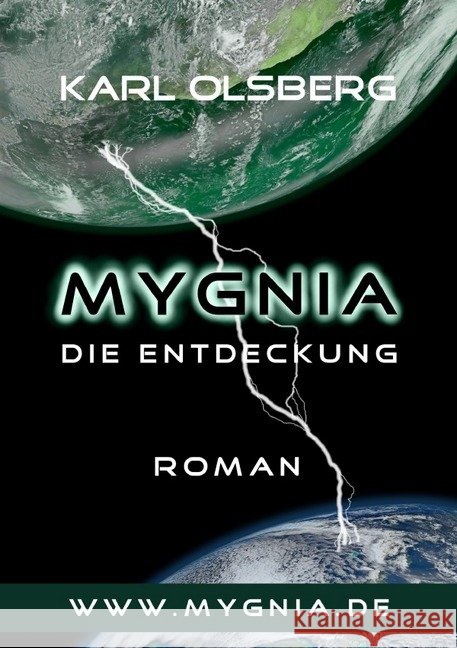 Mygnia - Die Entdeckung Olsberg, Karl 9783844221237 epubli - książka