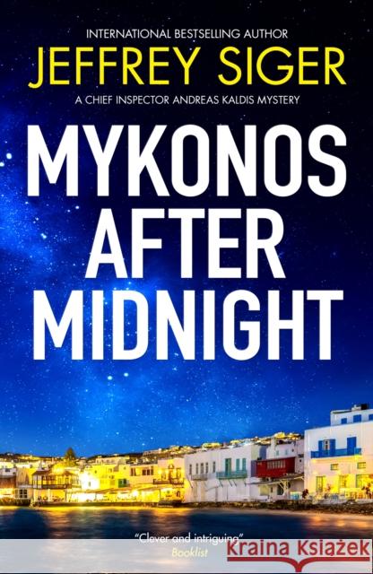 Mykonos after Midnight Jeffrey Siger 9781448319121 Severn House - książka