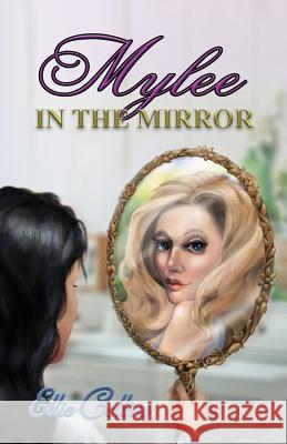 Mylee in the Mirror Ellie Collins 9781947867369 Fresh Ink Group - książka