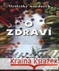 Myšlenky moudrých o zdraví Jan Malík 9788086146461 Nové město - książka
