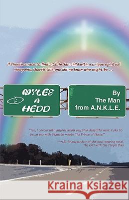 Myles A Hedd Man From a. Th 9780595515158 iUniverse - książka