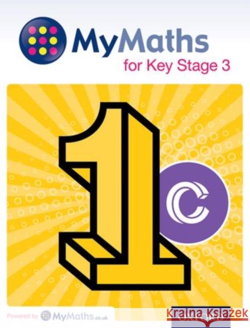 MyMaths for Key Stage 3: Student Book 1C Nicholson, James 9780198304494 Oxford University Press - książka