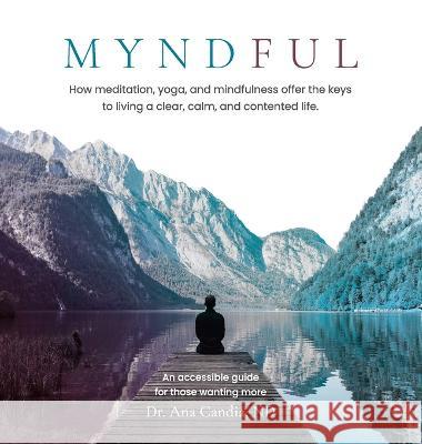 Myndful Ana Candia   9781777986100 River Runs Press - książka