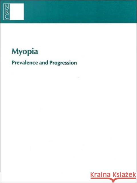Myopia: Prevalence and Progression National Research Council 9780309040815 National Academy Press - książka