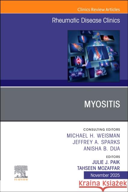 Myositis, An Issue of Rheumatic Disease Clinics of North America  9780443347597 Elsevier - książka