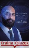 #Myprivacy #Myright: Protect It While You Can Robin M. Singh 9781543761955 Partridge Publishing Singapore