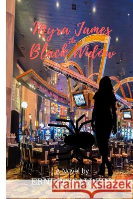 Myra James the Black Widow Ernest Walwyn 9781979101158 Createspace Independent Publishing Platform - książka