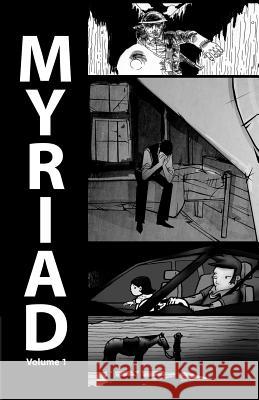 Myriad - Volume 1 Steve Higgins 9780996589871 Brain Cloud Comics - książka