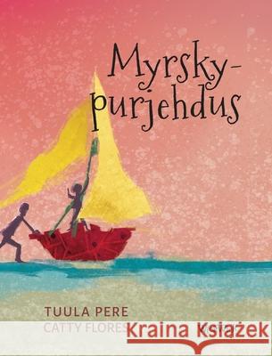 Myrskypurjehdus: The Finnish Edition of 