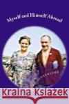 Myself and Himself Abroad Mrs Jean Sutherland 9781481139687 Createspace